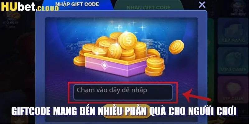 Giftcode mang đến nhiều phần quà hấp dẫn cho người chơi